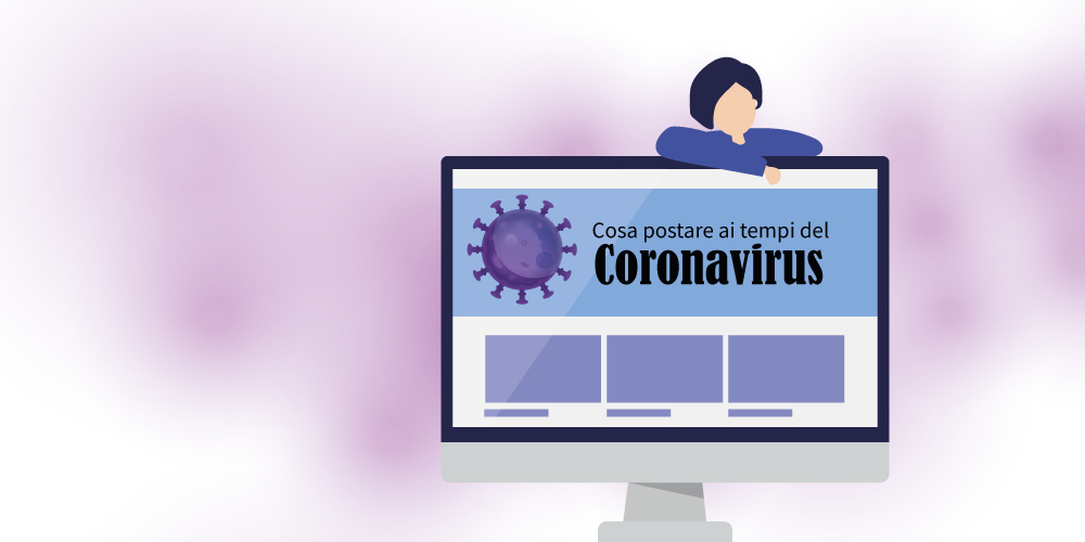 cosa postare sui social ai tempi del coronavirus